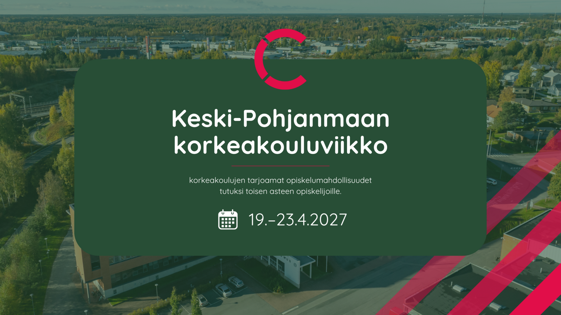 Keski-Pohjanmaan korkeakouluviikko.