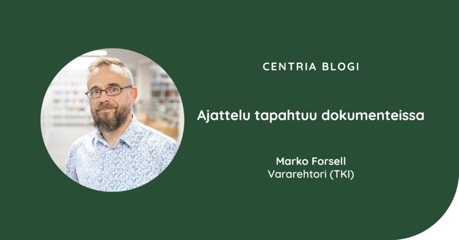 Kuvassa on kirjoittajan, vararehtori (TKI) Marko Forsellin profiilikuva sekä blogiartikkelin otsikko.