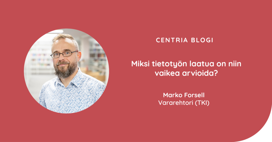 Kuvassa on kirjoittajan, vararehtori (TKI) Marko Forsellin profiilikuva sekä blogiartikkelin otsikko.
