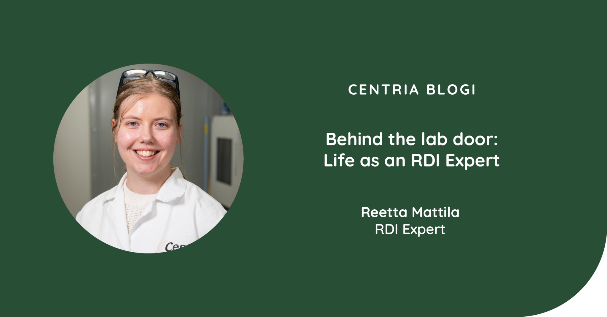Behind the lab door: Life as an RDI Expert - Centria