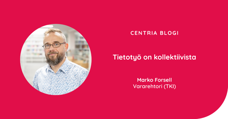 Kuvassa on kirjoittajan, vararehtori (TKI) Marko Forsellin profiilikuva sekä blogiartikkelin otsikko.