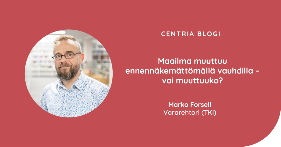 Kuvassa on blogiartikkelin kirjoittajan, vararehtori (TKI) Marko Forsellin profiilikuva sekä blogiartikkelin otsikko.